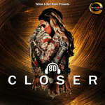 8d Closer - Nitz Kakkar Song Download